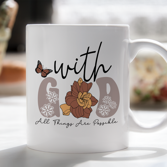 WITH GOD ALL THINGS ARE POSSIBLE.